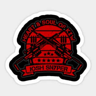 Josh Snyper Heart & Soul of KXW Sticker